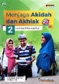 Menjaga Akidah Akhlak 2 untuk kelas XI Madrasah Aliyah