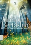 Dan Alampun Bertasbih, merasakan kebesaran alam via Biologi
