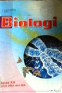 Image of Biologi kelas XII untuk SMA dan MA