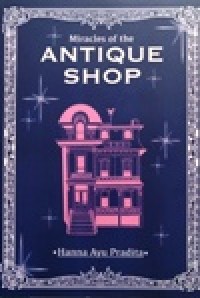 Image of Miracles of the Antique Shop