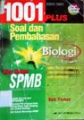 1001 plus soal dan pembahasan Biologi siap sukses SPMB