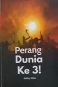 Perang Dunia Ke 3!