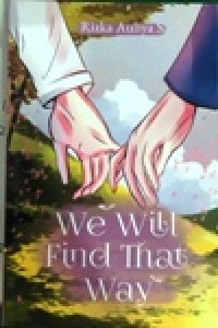 Image of We Will Find That Way