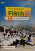 Pengamalan Fikih 1 untuk kelas X Madrasaah Aliyah kurikulum 2013