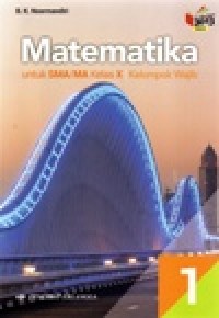 Image of Matematika 1 Untuk SMA/MA KELAS  x kelompok wajib Kurikulum 2013 Revisi
