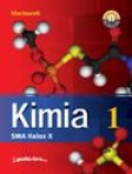 Kimia 1 SMA Kelas X Kurikulum 2013 edisi Revisi 2016