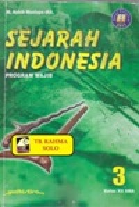 Image of Sejarah Indonesia 3: Program Wajib kelas XII SMA Sesuai Kurikulum 2013