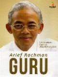 Arief Rachman GURU, [berdasarkan catatan  Ukim Komarudin]