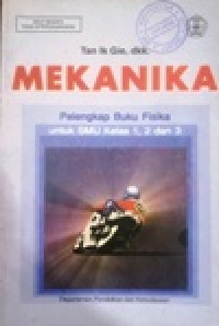 Image of Mekanika, pelengkap buku fisika untuk SMU kelas 1.2.dan 3