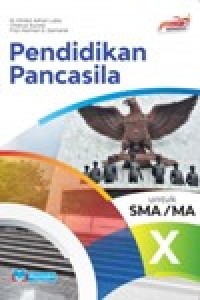 Image of Pendidikan Pancasila untuk SMA/MA x Kurikulum merdeka