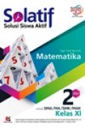 Solatif, Solusi Siswa Atif matematika  2 untuk SMA/MA/SMK/MAK kelas XI