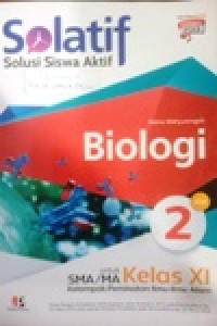Image of Solatif, solusi siswa Aktif untuk SMA/MA kelas XI kelompok peminatan ilmu-ilmu alam kurikulum 2013 edisi revisi 2018