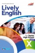 Lively English for Senior High School Grade X Kurikulum Merdeka