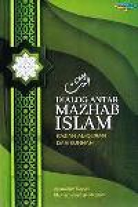 Image of Dialog Antar Mazhab Islam, kajian Al-Quran dan Sunnah