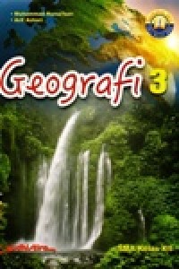 Image of Geografi 3  SMA kelas XII Kurikulum 2013 edisi revisi 2016