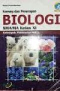Konsep dan Penerapan Biologi SMA/MA KELAS XI Kelompok peminatan MIPA kurikulum 2013 edisi revisi 2016
