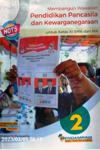 Image of Membangun Wawasan Pendidikan Pancasila dan Kewarganegaraan 2 untuk kelas XI SMA DAN MA Kurikulum 2013 Edisi Revisi