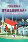 Pendidikan Kewarganegaraan 3 untuk SMA/MA/SMK kelas XII