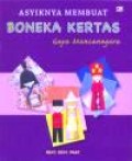Asyiknya Membuat Boneka Kertas gaya Mancanegara