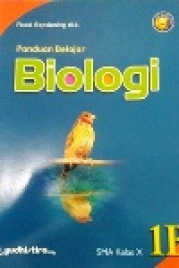 Image of Panduan Belajar Biologi SMS kelas X 1B kurikulum 2013