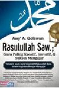 Image of Rasulullah saw.:Guru paling kreatif, Inovatif & Sukses Mengajar