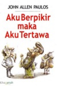 Image of Aku Berpikir maka aku Tertawa