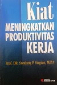 Image of Kiat Meningkatkan produktivitas Kerja