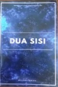 Dua Sisi, sebuah kisah untuk mengenang masa lalu