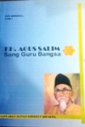 KH. Agus Salim sang Guru Bangsa