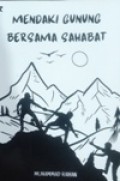 Mendaki Gunung bersama Sahabat
