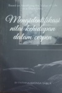 Image of Mengidentifikasi Nilai Kehidupan dalam CerPen