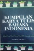 Kumpulan Karya tulis bahasa Indonesia
