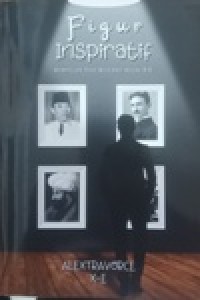 Image of Figur Inspiratif, kumpulan Teks Biografi kelas X-E