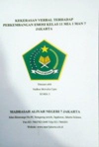 Image of Kekerasan Verbal terhadap Perkembangan Emosi Kelas 11 MIA 1 MAN 7 Jakarta