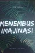 Menembus Imajinasi
