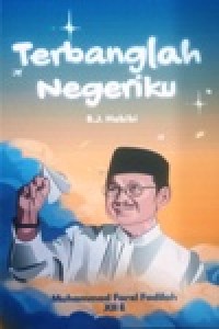 Image of Terbanglah Negeriku , [BJ Habibi]