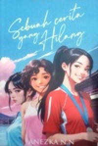 Image of Sebuah Cerita yang Hilang
