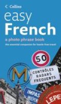 Easy French, a photo phrase book, the essential companio for hassle-free travel