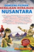 Dongeng Pilihan Kerajaan-Kerajaan Nusantara