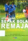 Latihan Dasar Sepak Bola Remaja