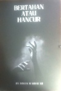 Image of Bertahan atau Hancur