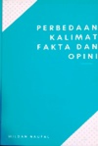 Image of Perbedaan Kalimat Fakta dan Opini