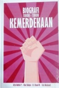 Image of Biografi Tokoh Tokoh Kemerdekaan