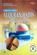 Penuntun Belajar Alquran Hadis untuk MA kelas X KTSP 2006