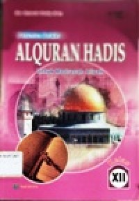 Image of Penuntun Belajar Alquran Hadis untuk MA kelas XII KTSP 2006