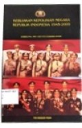 Kebijakan Kepolisian Negara Republik Indonesia 1945-2009