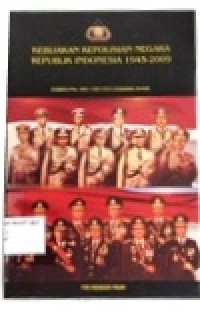 Image of Kebijakan Kepolisian Negara Republik Indonesia 1945-2009