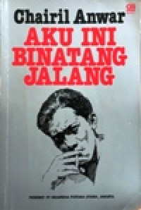 Image of Aku Ini Binatang Jalang