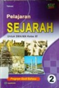 Pelajaran Sejarah 2 untuk SMA/MA kelas XI program studi bahasa