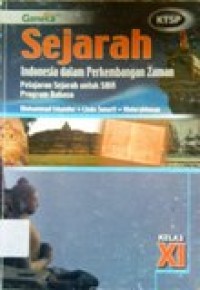 Image of Sejarah Indonesia dalam Perkembangan Zaman untuk SMA kelas XI Program bahasa